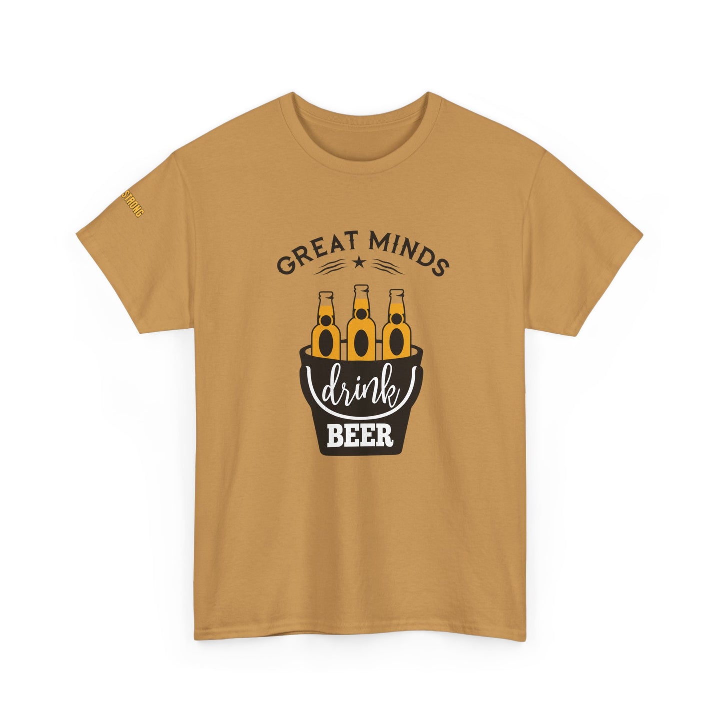 Great Minds Drink Beer T-Shirt