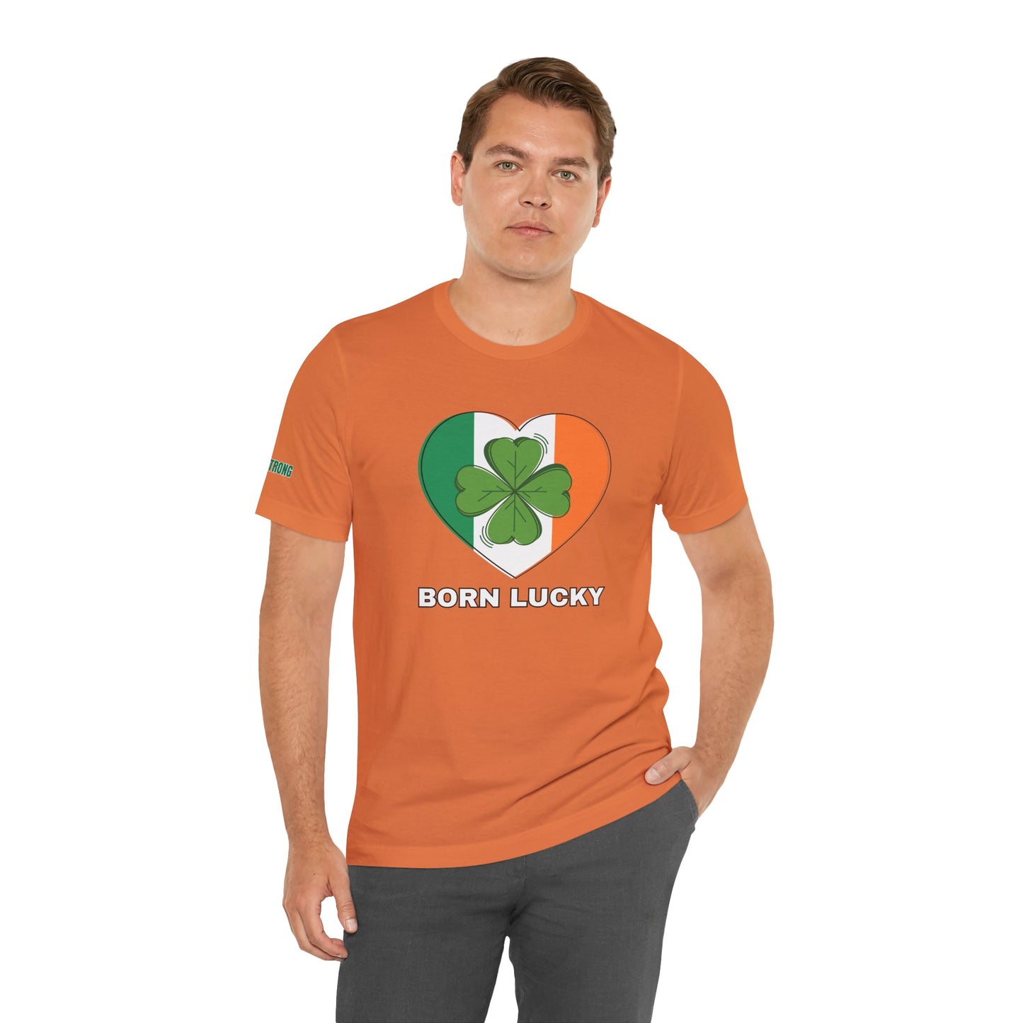 Born Lucky – St. Patrick’s Day T-Shirt