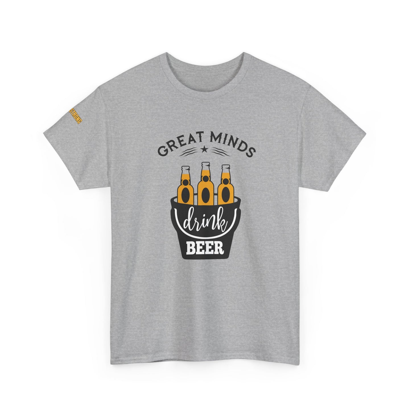 Great Minds Drink Beer T-Shirt