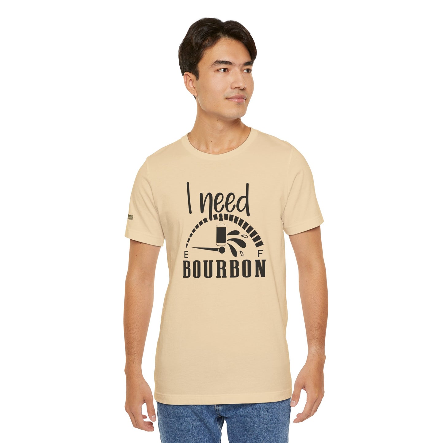 I Need Bourbon Funny Bourbon Lover T-Shirt