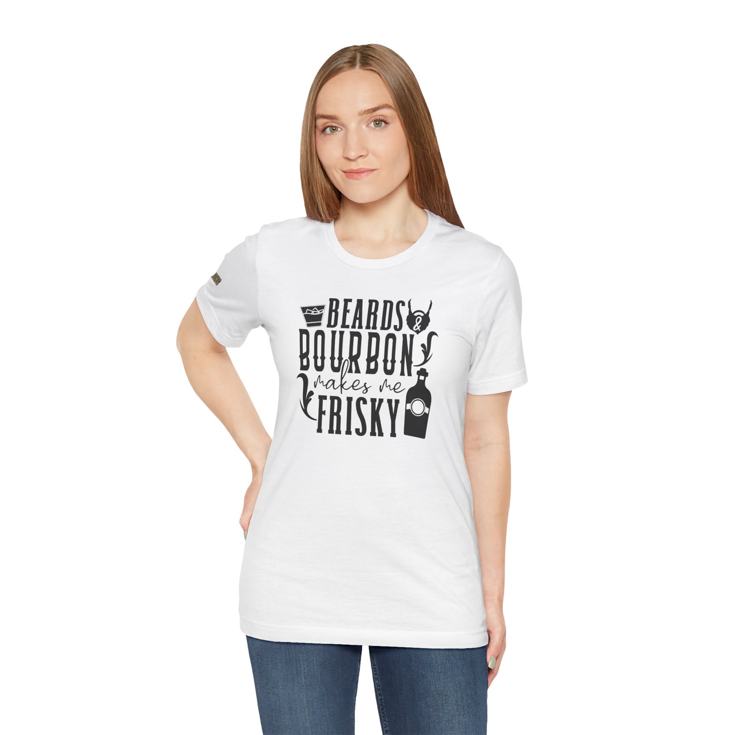 Beards and Bourbon Makes Me Frisky Funny Drinking T-Shirt