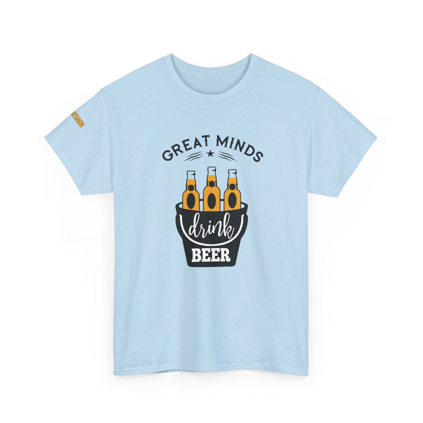 Great Minds Drink Beer T-Shirt