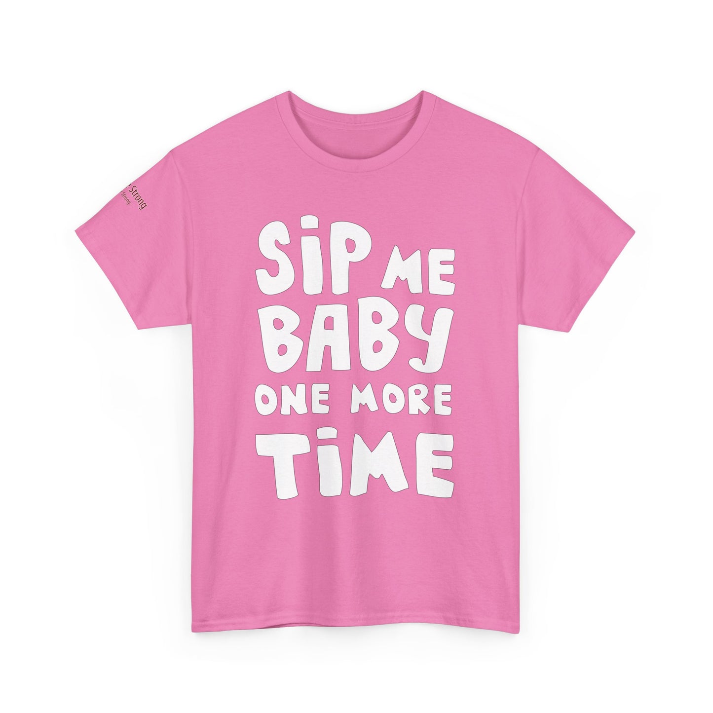 Sip Me Baby One More Time – A Shirt for Wine Lovers with a Sense of Humor