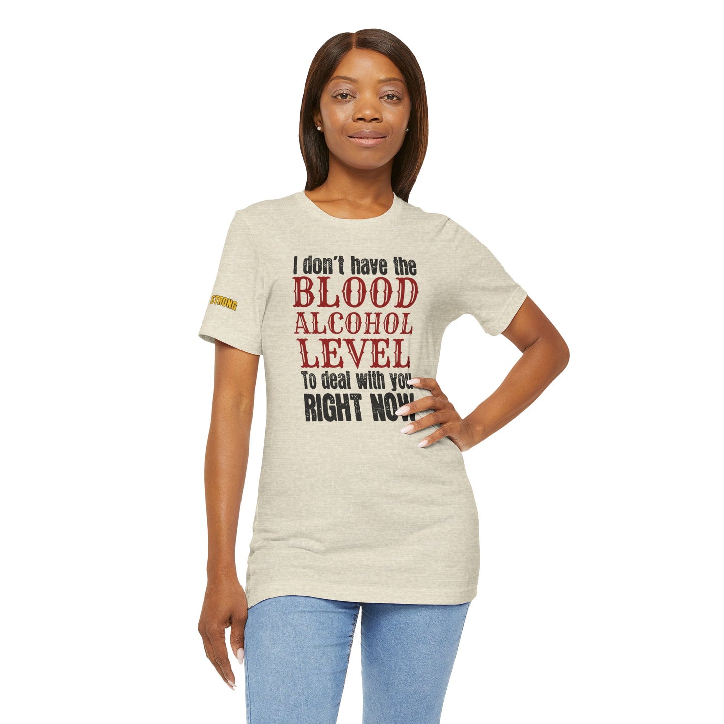 Blood Alcohol Level Tee – A Funny Beer Quote That Speaks Volumes