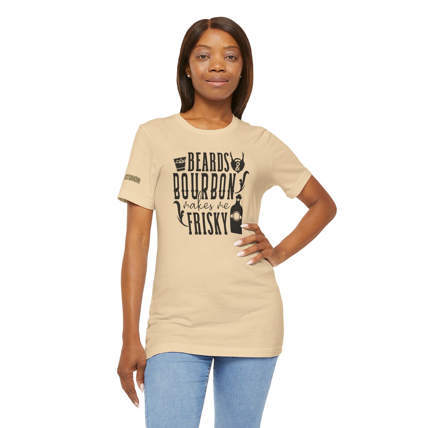 Beards and Bourbon Makes Me Frisky Funny Drinking T-Shirt