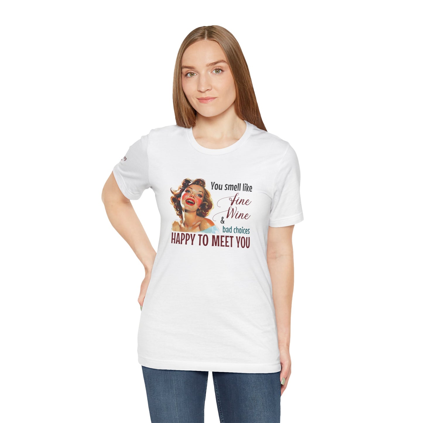 Vintage Glam – Fine Wine & Bad Choices Tee