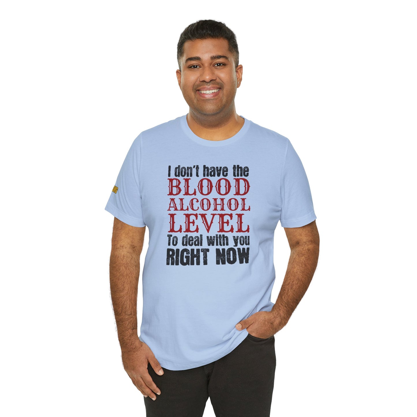 Blood Alcohol Level Tee – A Funny Beer Quote That Speaks Volumes
