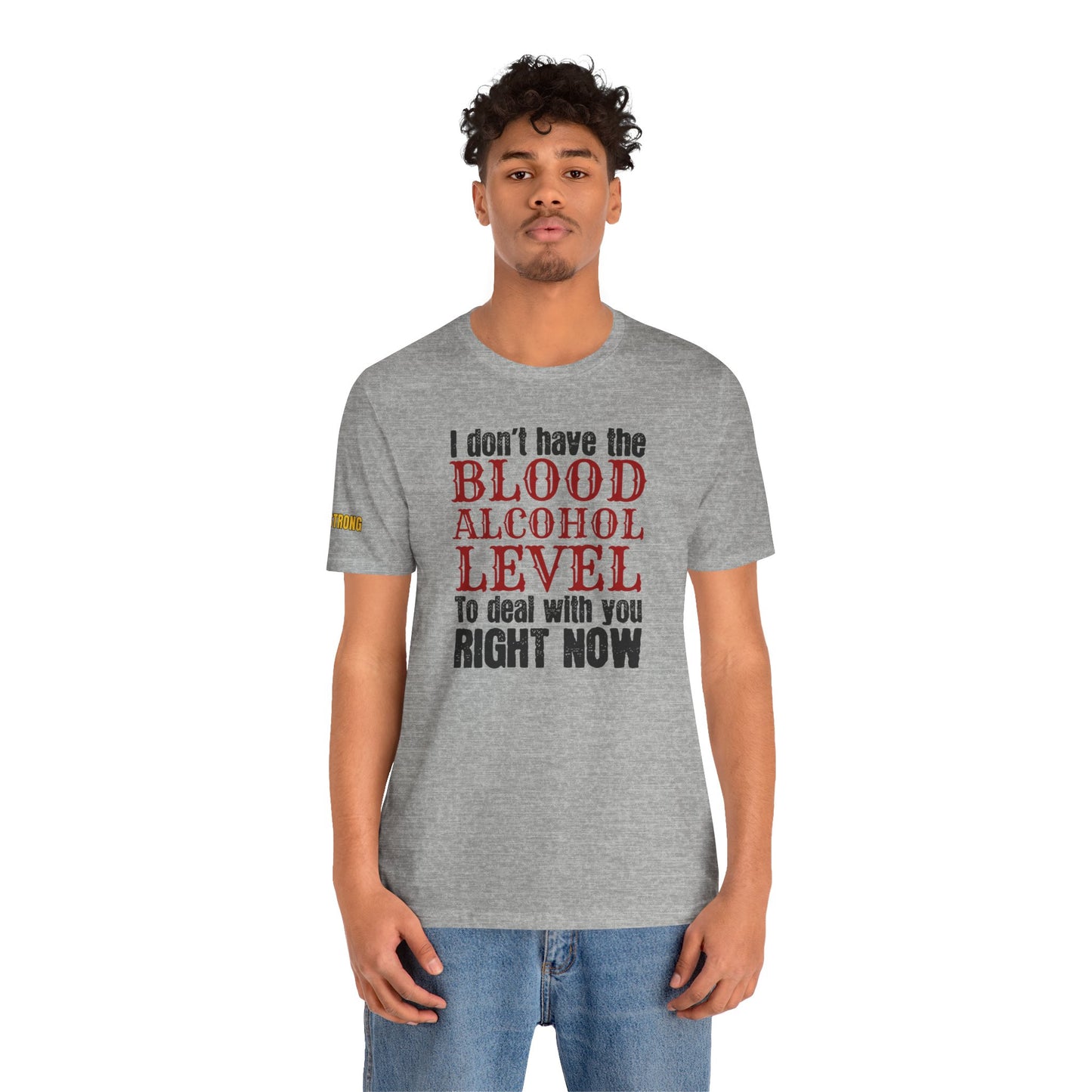 Blood Alcohol Level Tee – A Funny Beer Quote That Speaks Volumes