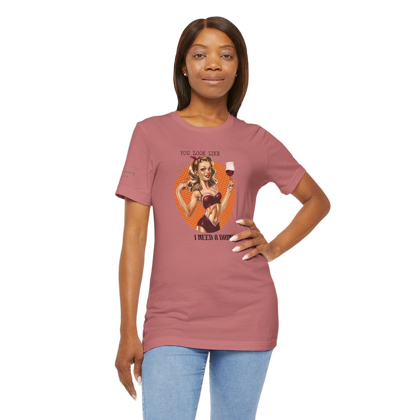 Vintage Glam - You Look Like I Need a Drink Tee