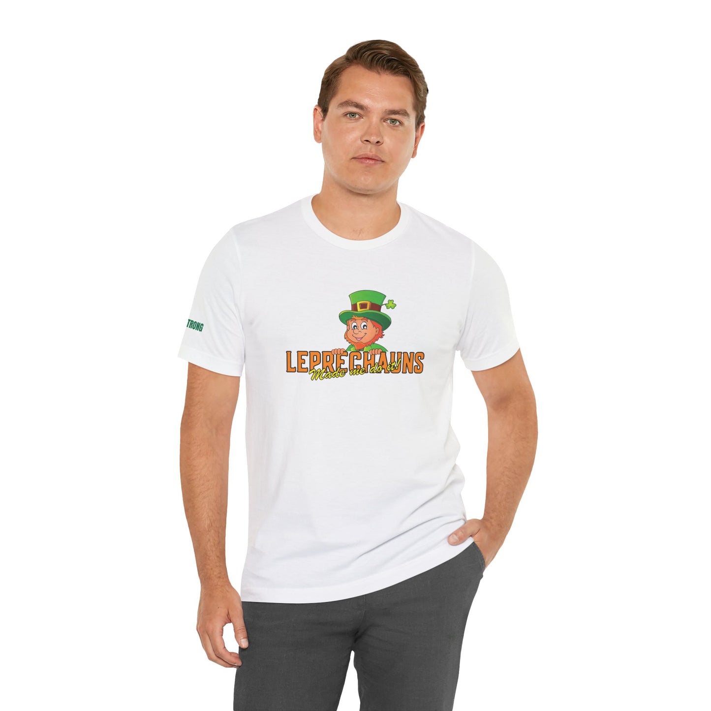 Illustrated cheerful leprechaun in a green hat leaning over text that reads "Leprechauns Made Me Do It." A funny St. Patrick’s Day drinking t-shirt for partygoers and beer lovers.