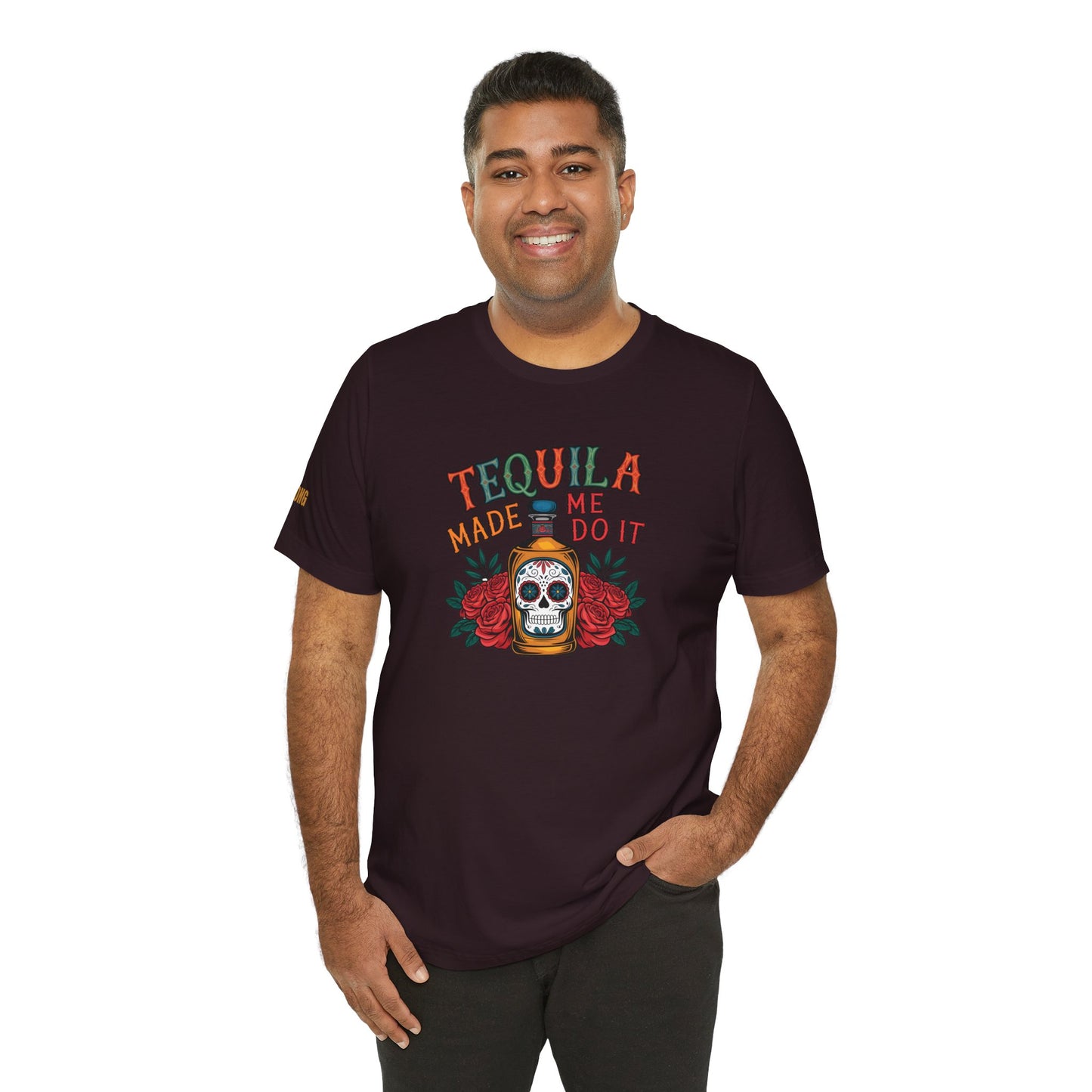 A model wearing the "Tequila Made Me Do It" t-shirt, celebrating bold colors and fiesta vibes.