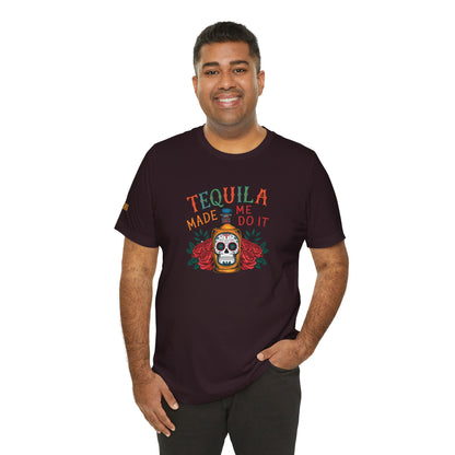 A model wearing the "Tequila Made Me Do It" t-shirt, celebrating bold colors and fiesta vibes.
