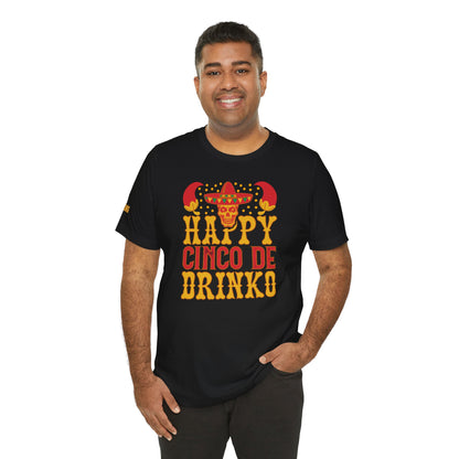 Model wearing the "Happy Cinco de Drinko" t-shirt, available in multiple colors and plus sizes, perfect for Cinco de Mayo celebrations.