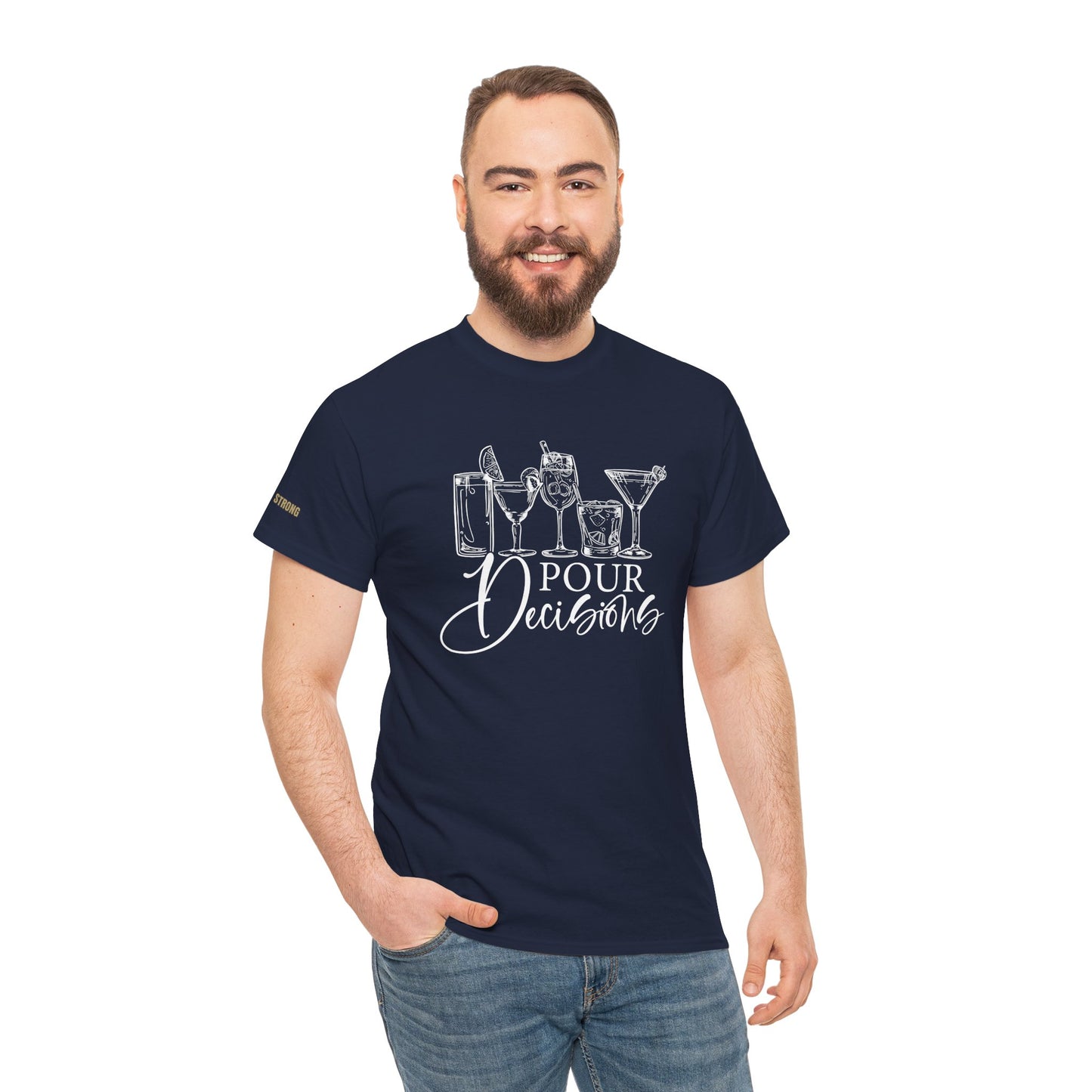 Pour Decisions T-Shirt