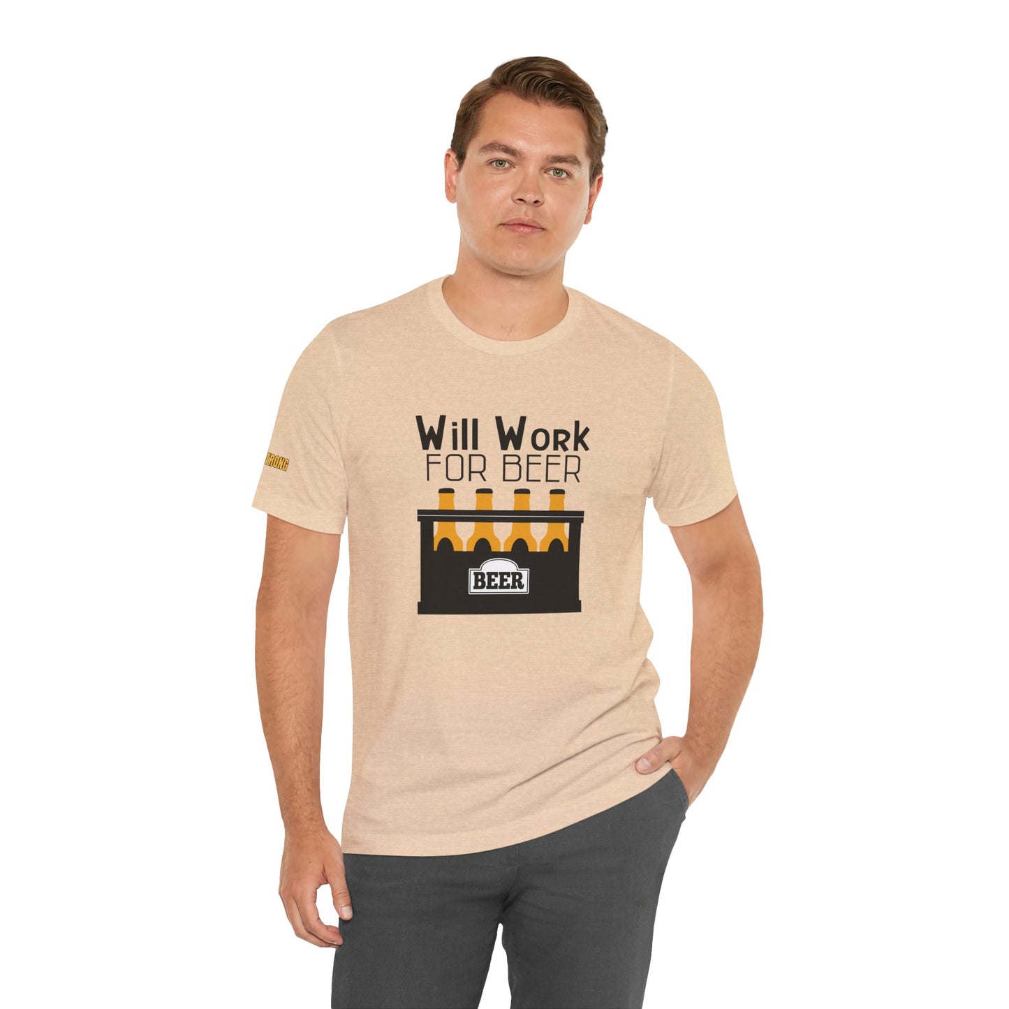 Will Work for Beer – The Official Uniform of Hardworking Beer Lovers T-Shirt