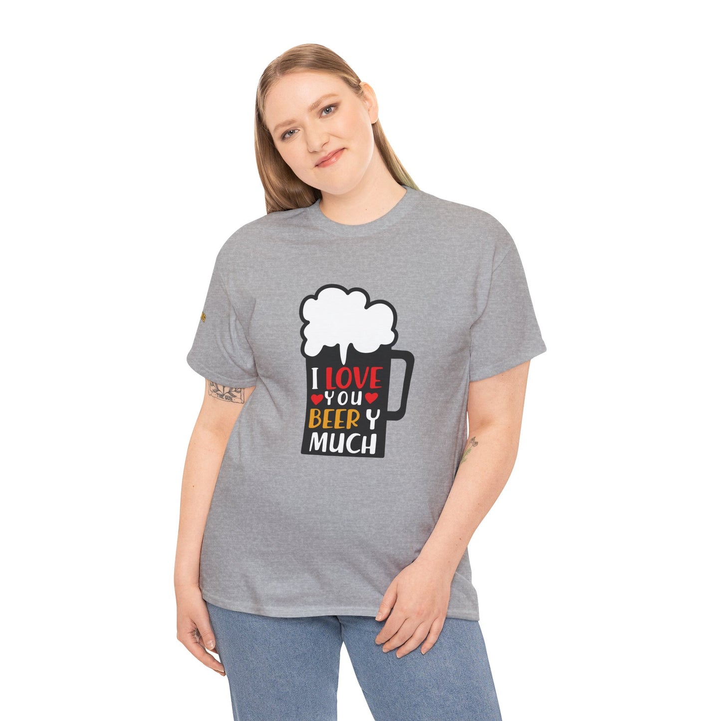 I Love You Beery Much T-Shirt