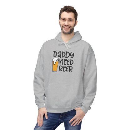 Daddy Needs Beer Hoodie
