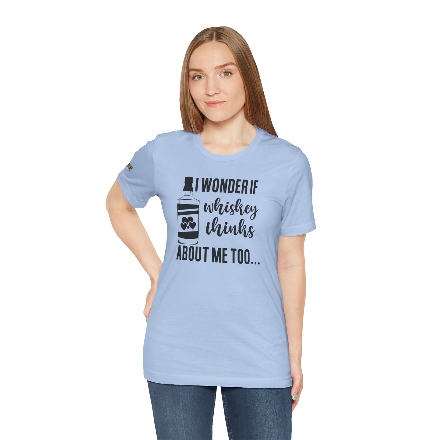 I Wonder If Whiskey Thinks About Me Too Funny Drinking T-Shirt