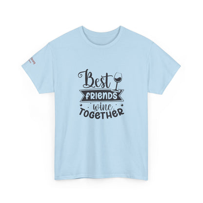Best Friends Wine Together T-Shirt