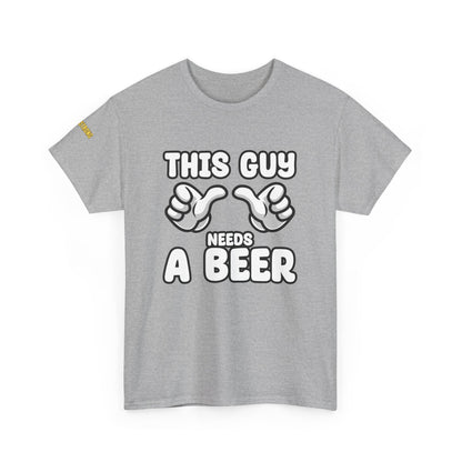 This Guy Needs a Beer T-Shirt