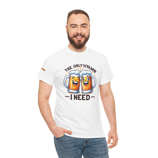 The Only Vitamin B I Need T-Shirt