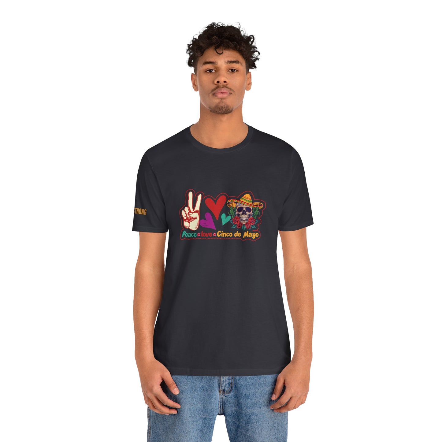 Peace, Love, & Cinco de Mayo – Festive Skull Fiesta Shirt