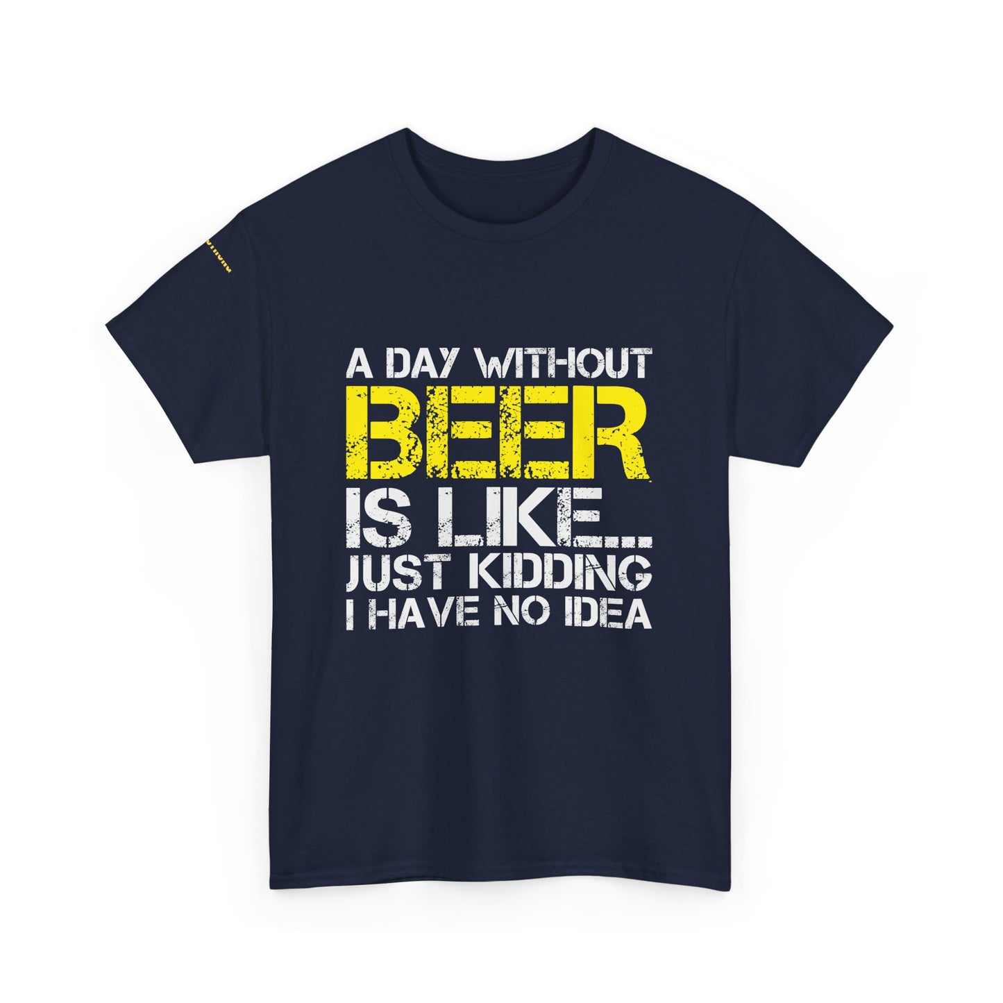 A Day Without Beer – Just Kidding, We Don’t Want to Know Either