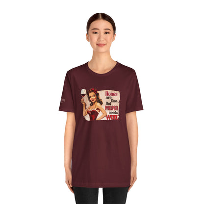 Vintage Glam Roses Are Fine, But Mama Needs Wine Tee