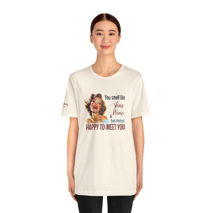 Vintage Glam – Fine Wine & Bad Choices Tee
