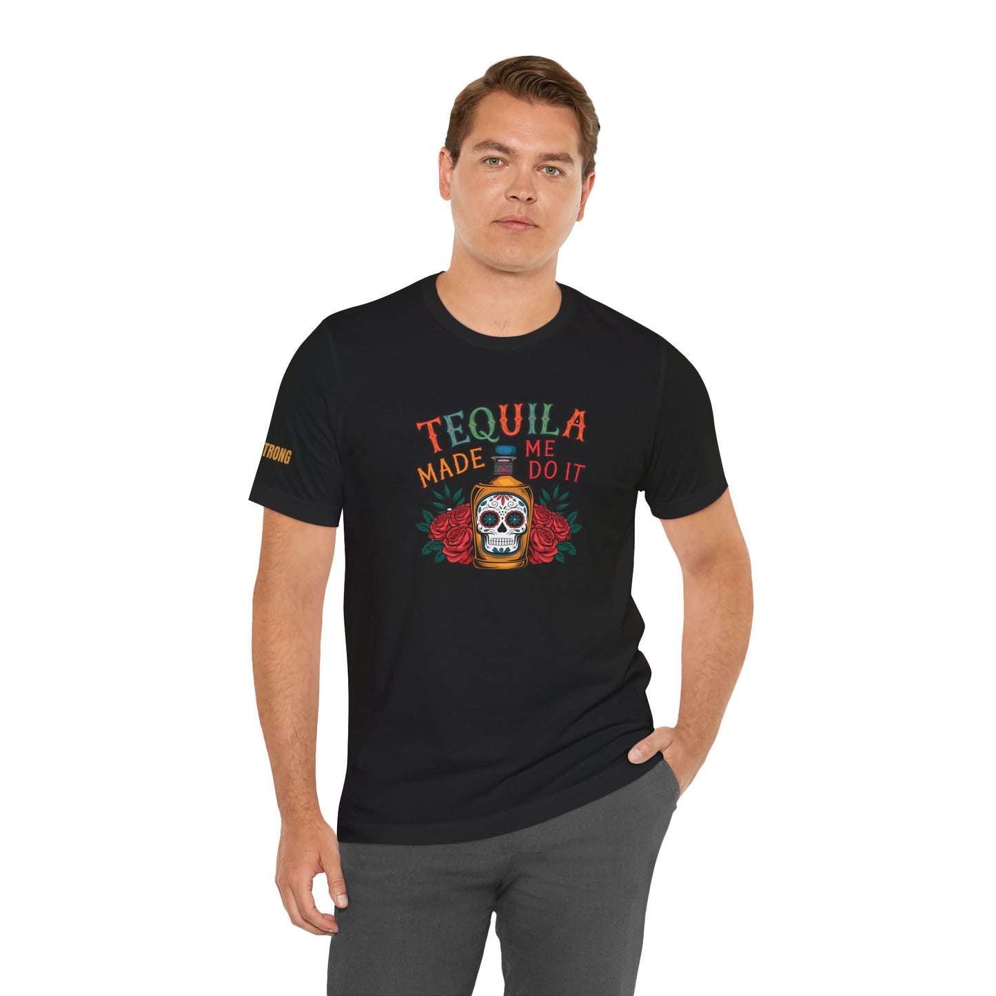 Tequila Made Me Do It – Sugar Skull Fiesta Tee
