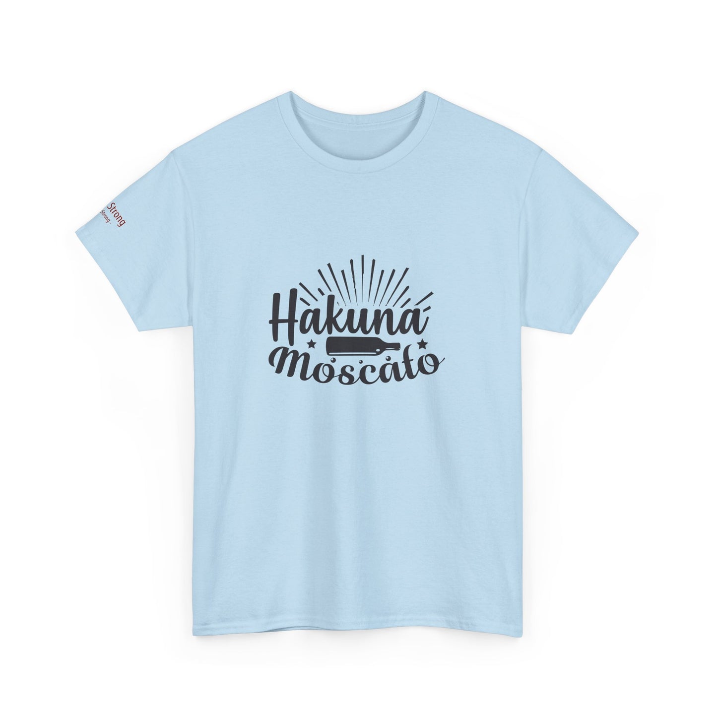 Hakuna Moscato T-Shirt