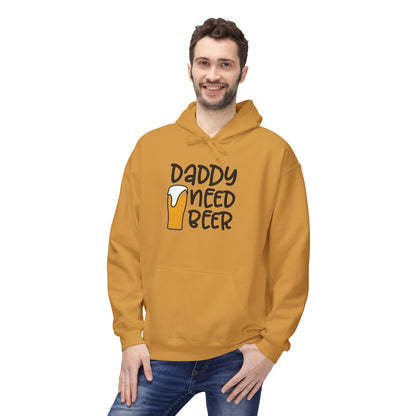 Daddy Needs Beer Hoodie