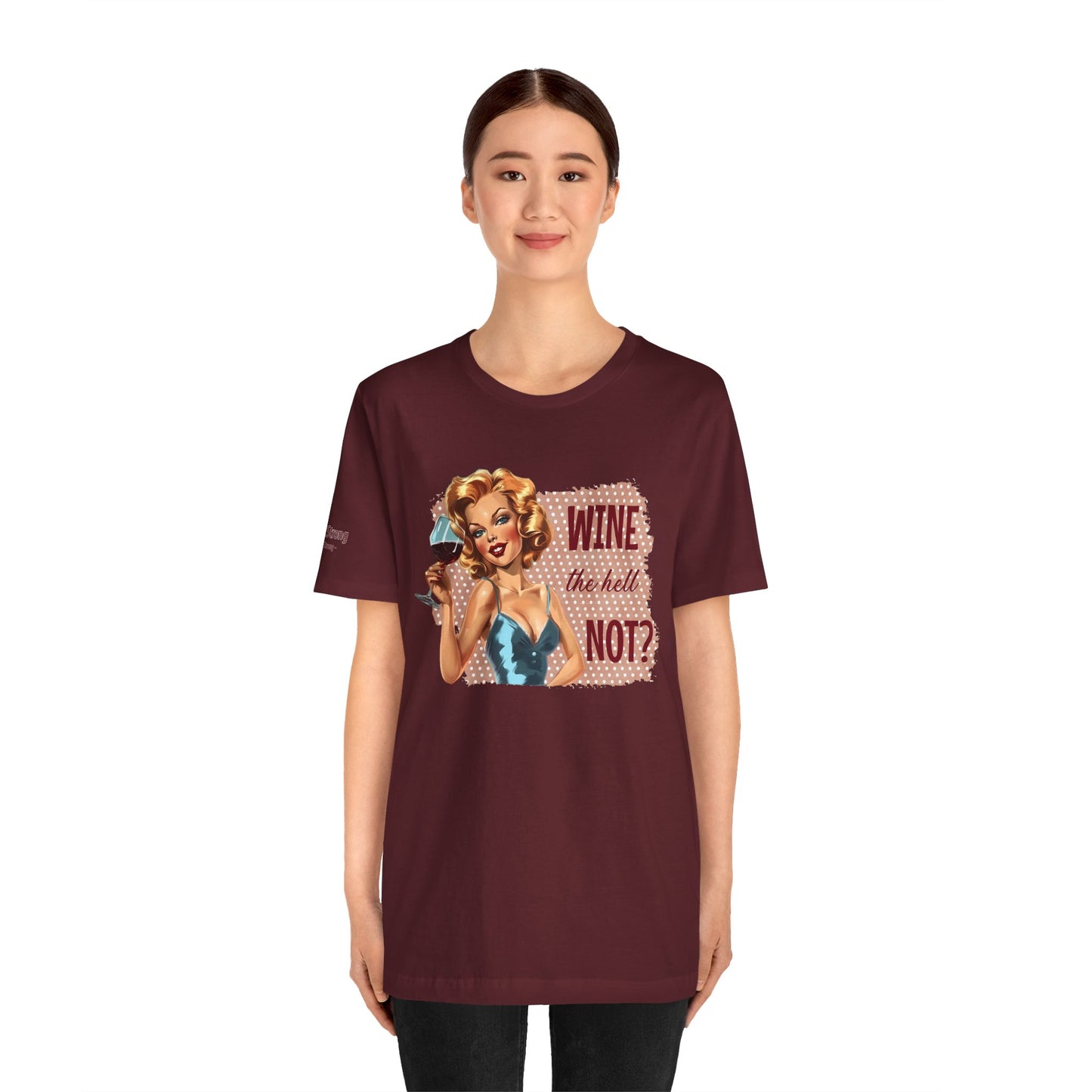 Vintage Glam – Wine The Hell Not Tee