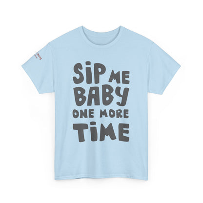 Sip Me Baby One More Time – A Shirt for Wine Lovers with a Sense of Humor