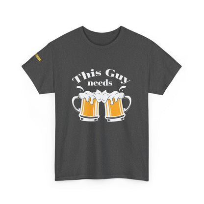 This Guy Needs Beer T-Shirt