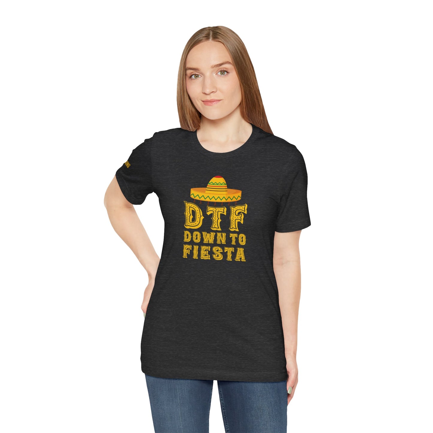 DTF - Down to Fiesta Sombrero T-Shirt