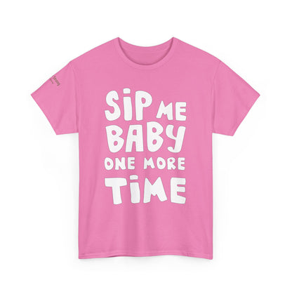 Sip Me Baby One More Time – A Shirt for Wine Lovers with a Sense of Humor