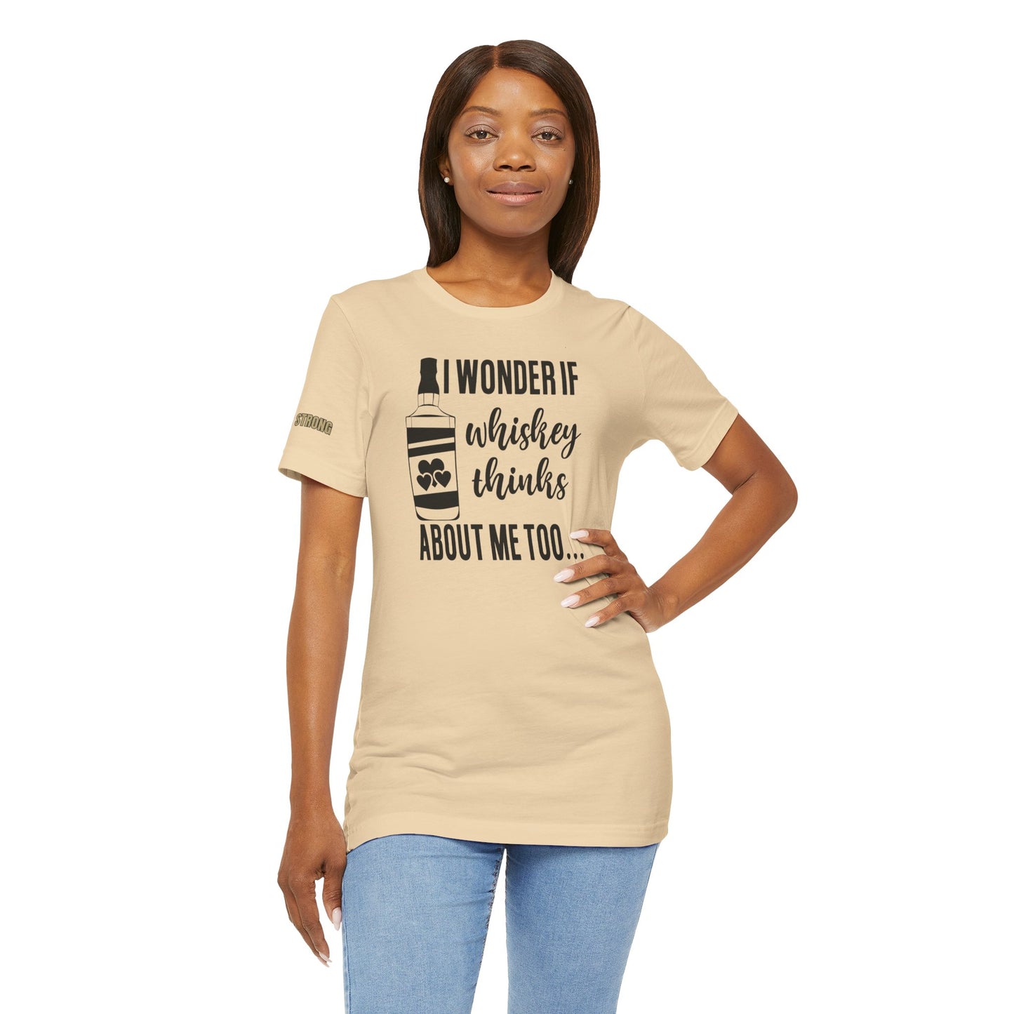 I Wonder If Whiskey Thinks About Me Too Funny Drinking T-Shirt