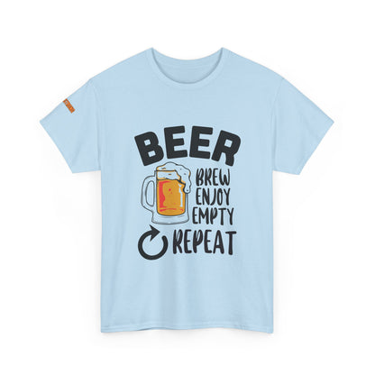Beer: Brew, Enjoy, Empty, Repeat T-Shirt