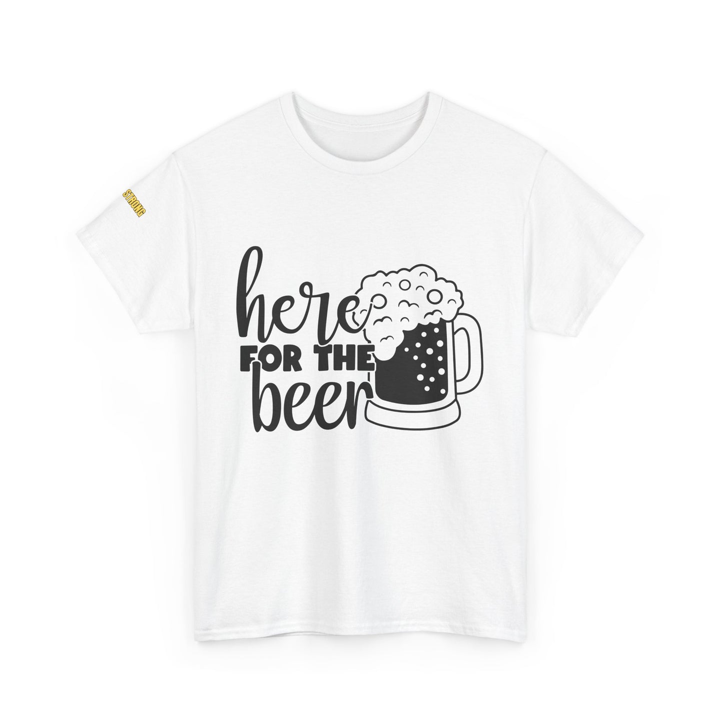 Here for the Beer – Your Go-To Tee for Laughs and Lager