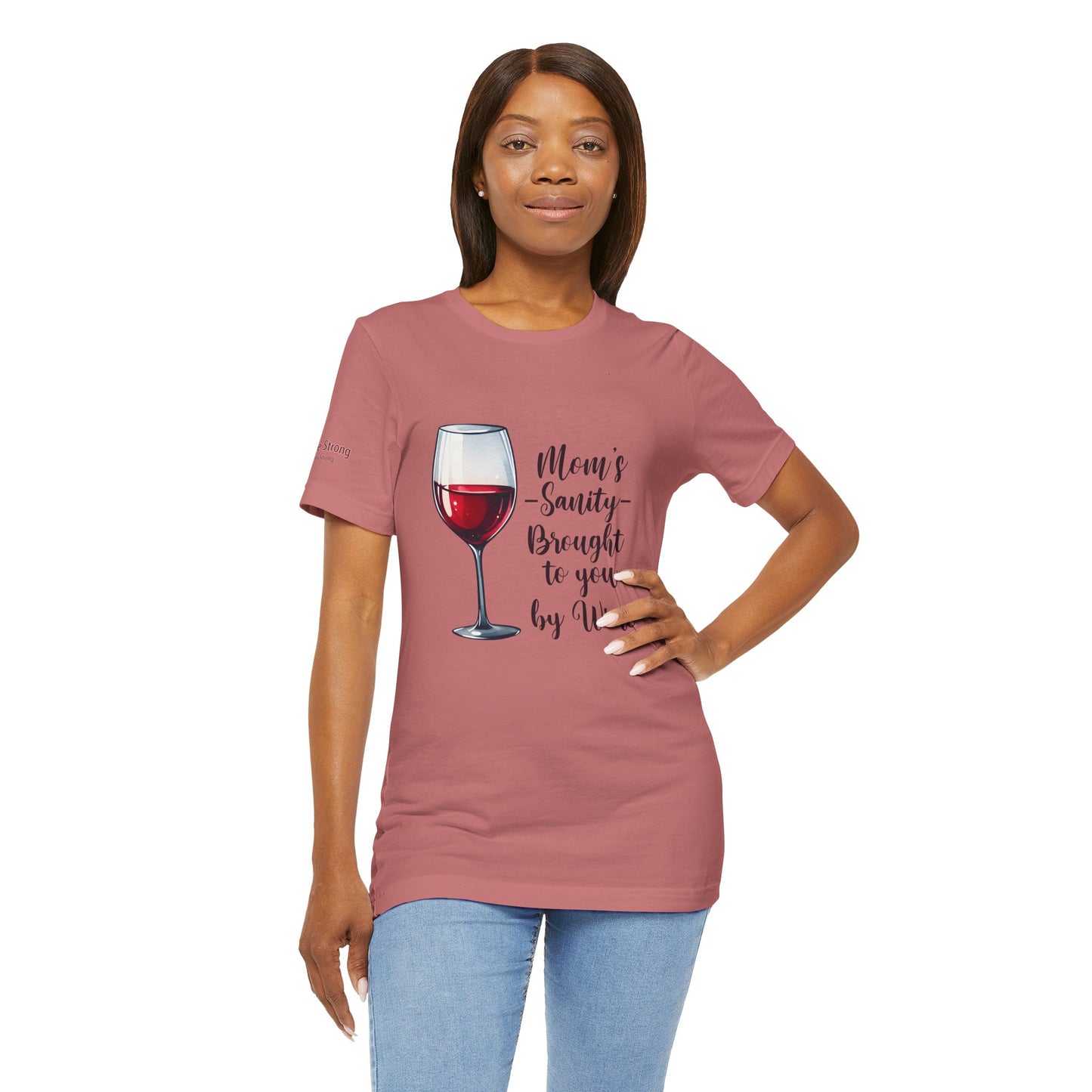 Illustration of a realistic glass of red wine with the phrase "Mom’s Sanity – Brought to You by Wine" in elegant script. A funny and relatable t-shirt design for wine-loving moms.