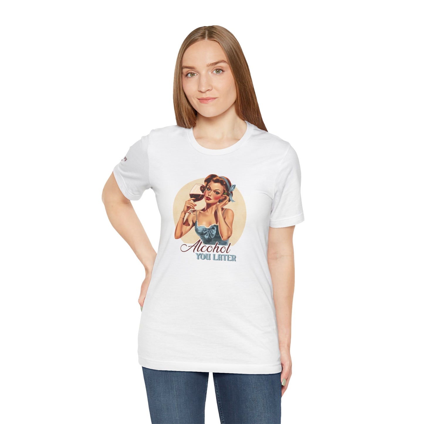 Vintage Glam – Alcohol You Later – Vintage Pin-Up Wine Tee