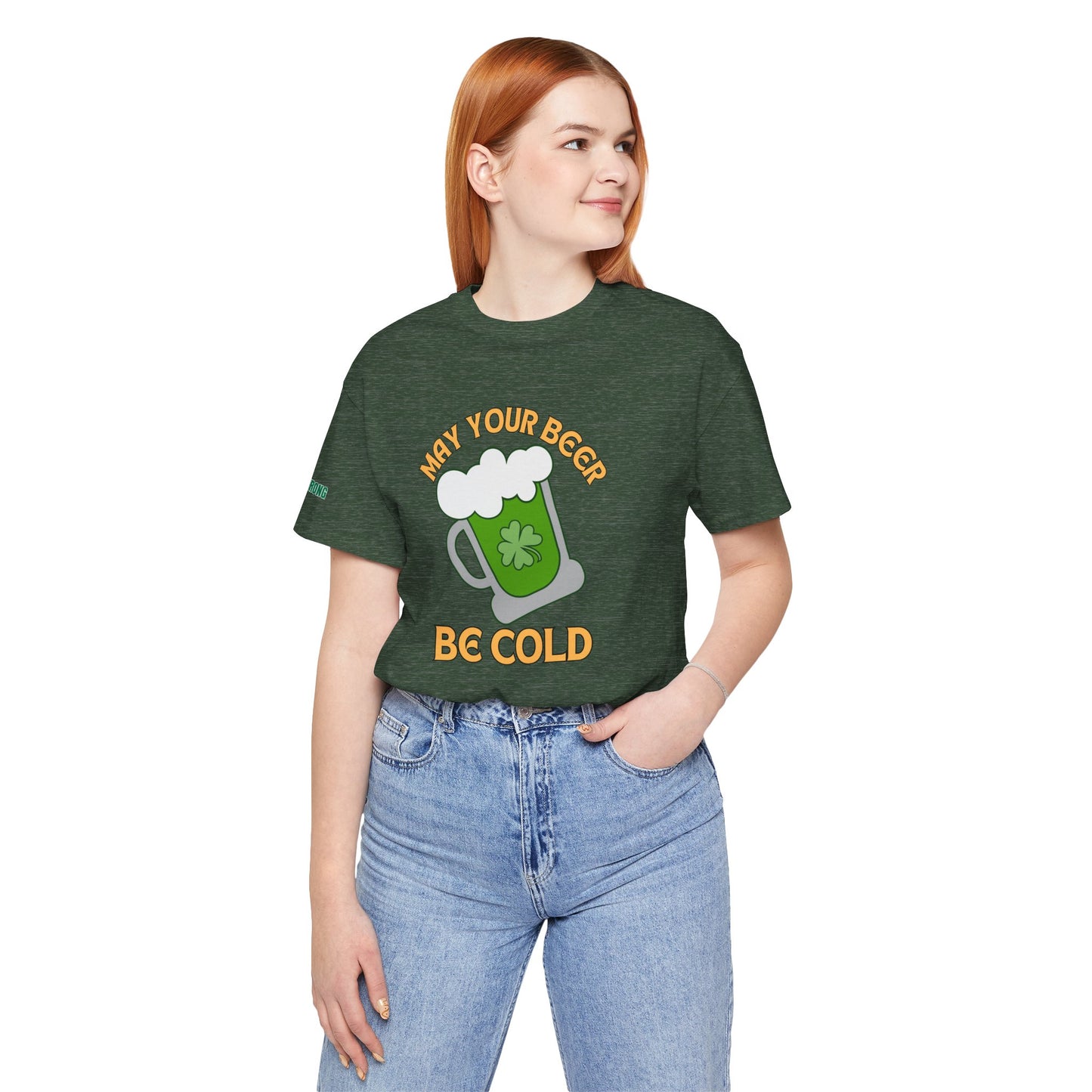 May Your Beer Be Cold – A St. Paddy’s Day Blessing Tee