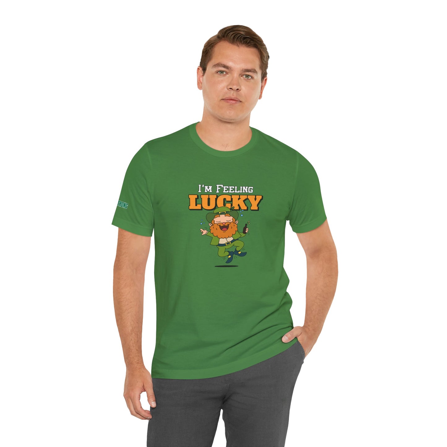 Feeling So Lucky – St. Patrick’s Day Drinking Shirt