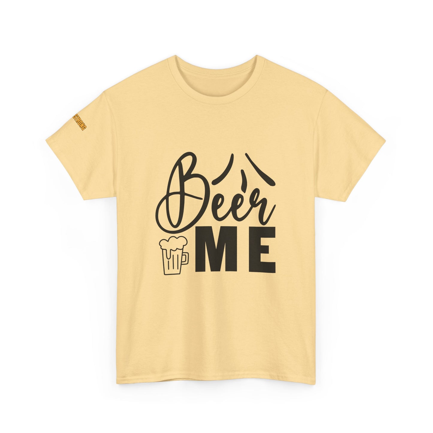 "Beer Me – The Shirt That Says It All"