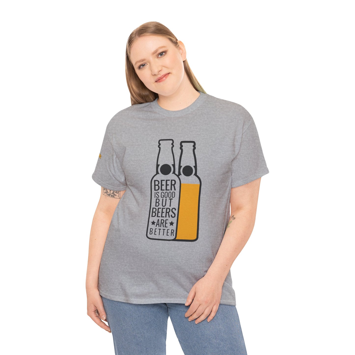 Beers Are Better T-Shirt