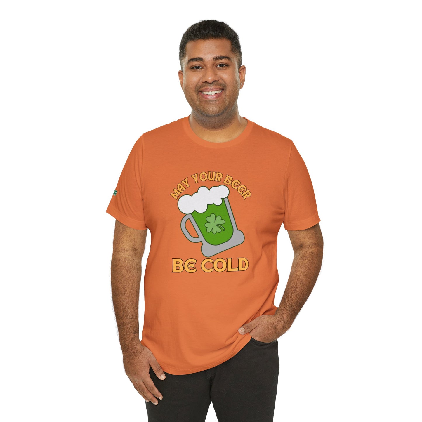 May Your Beer Be Cold – A St. Paddy’s Day Blessing Tee