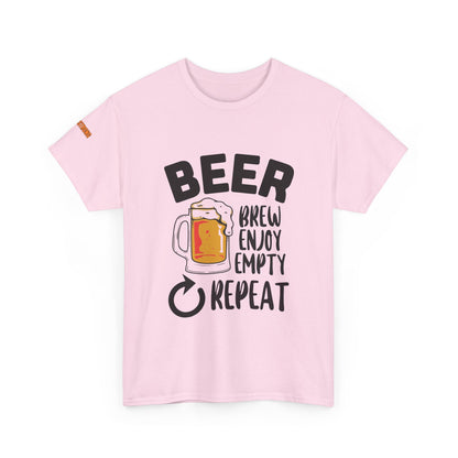 Beer: Brew, Enjoy, Empty, Repeat T-Shirt