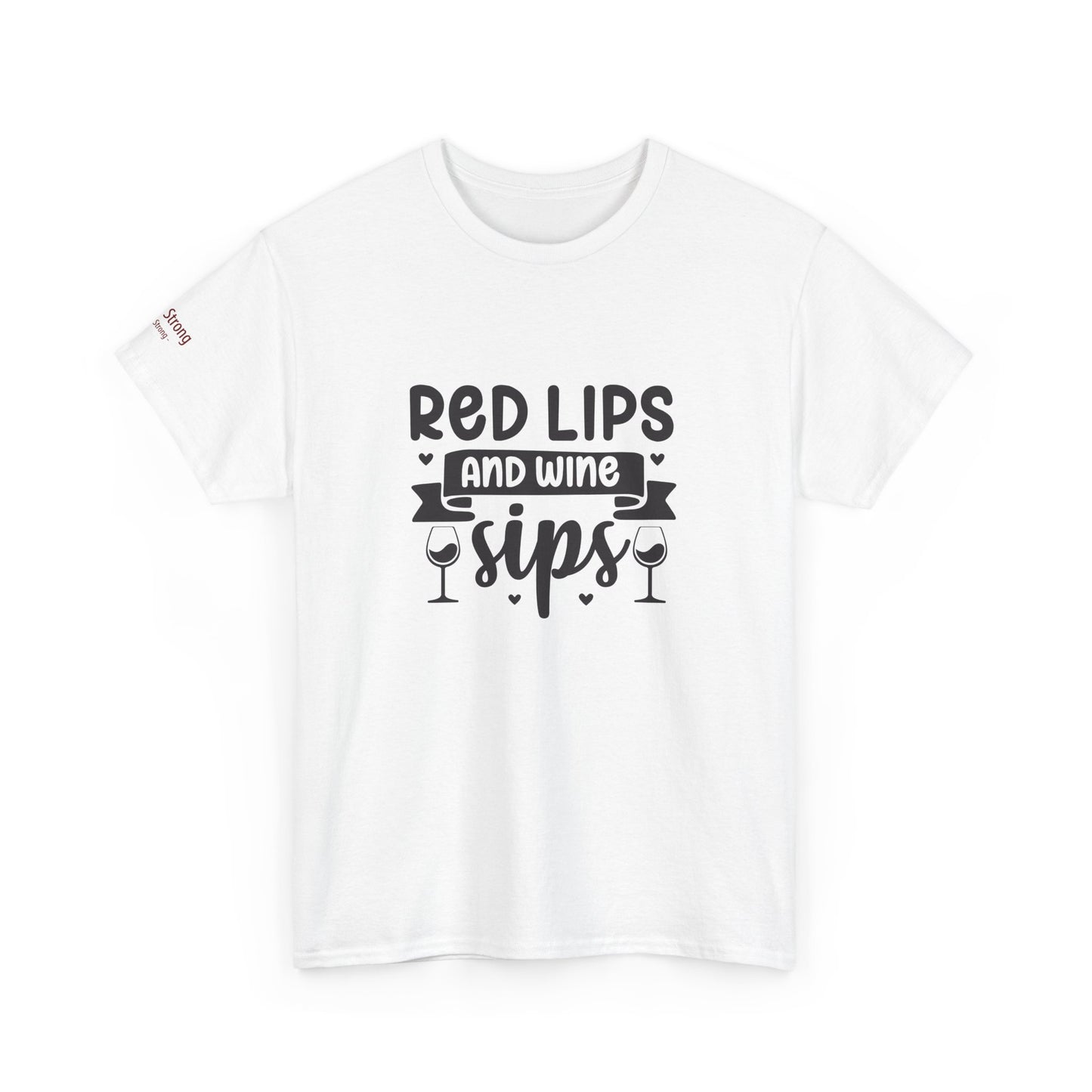 Red Lips and Wine Sips T-Shirt
