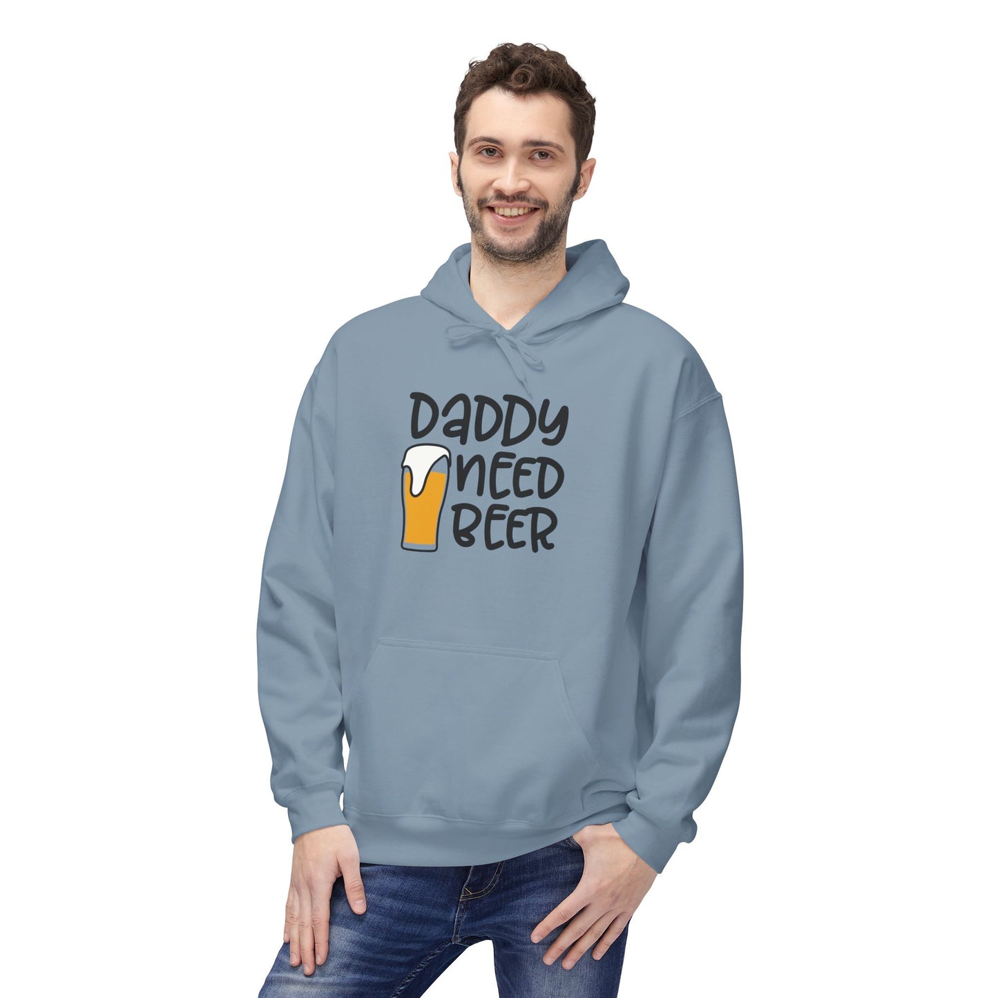 Daddy Needs Beer Hoodie